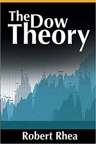 The Dow Theory BY Rhea  - Epub + Converted Pdf